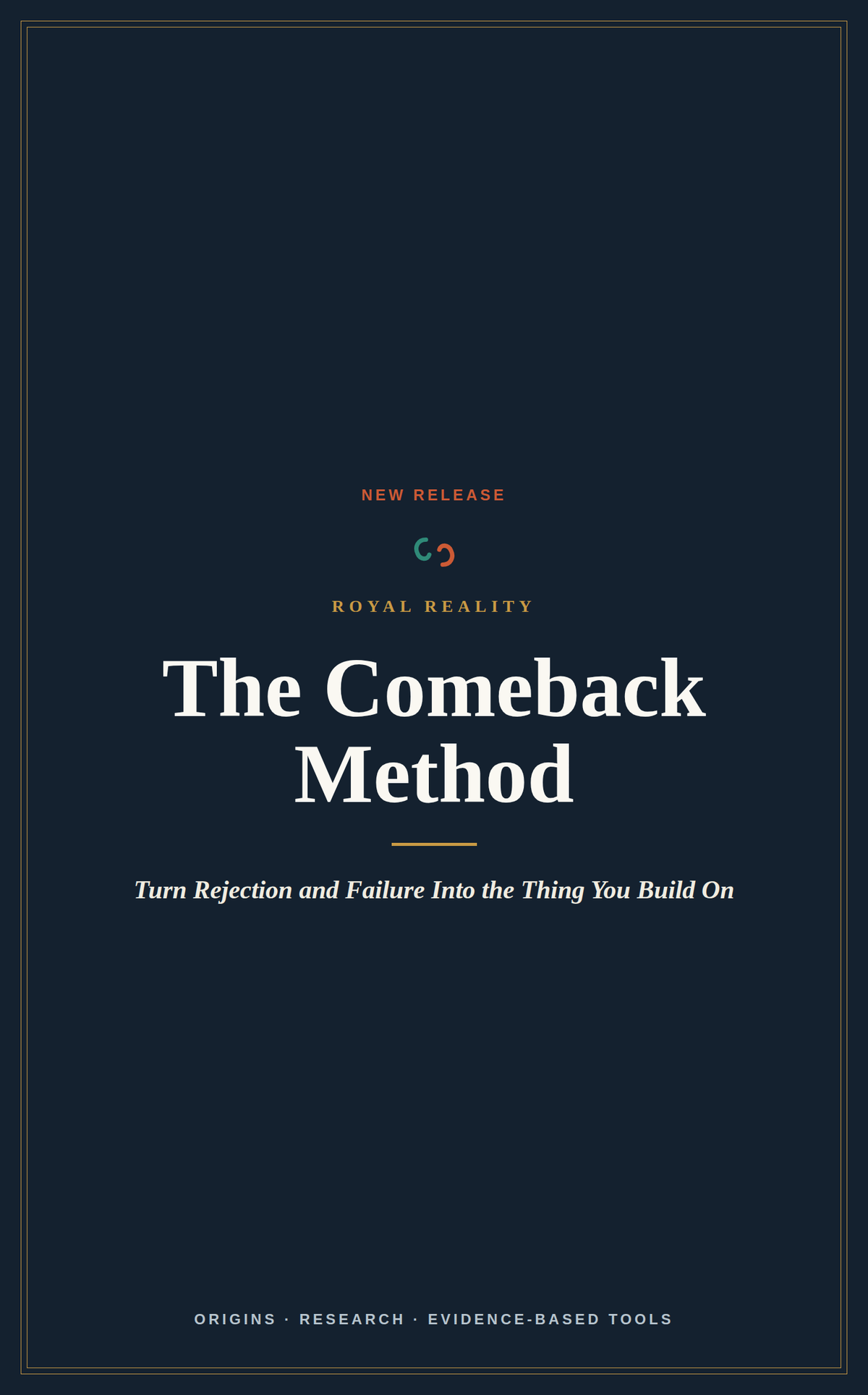Book cover for 'The Comeback Method' by Royal Reality, featuring a dark navy blue background with white and gold text.